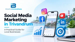 Social Media Marketing in Trivandrum | Breathe Innovations