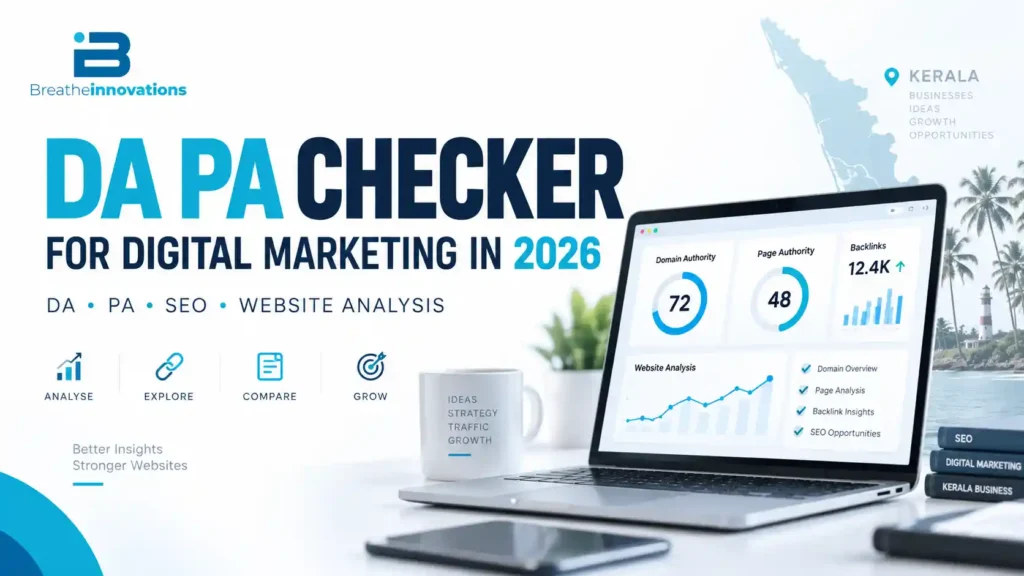 DA PA Checker for digital marketing and SEO website analysis in Kerala – Breathe Innovations