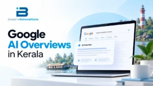 Google AI Overviews Kerala: What Local Businesses Must Know